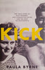 Kick: The True Story of Kick Kennedy, JFK's Forgotten Sister and the Heir to Chatsworth  | Paula Byrne