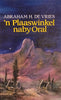 'n Plaaswinkel Naby Oral [Afrikaans] | Abraham H. de Vries