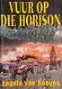 Vuur Op die Horison [Afrikaans] | Engela van Rooyen
