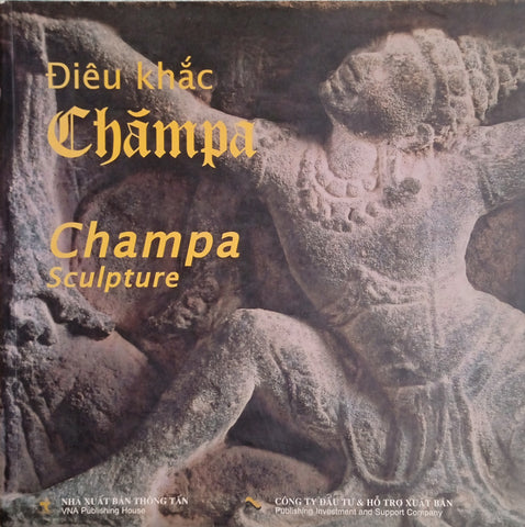 Dieu Khac Champa/Champa Sculpture [Vietnamese/English] | Ngo Van Doanh and Nguyen The Thuc