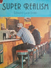 Super Realism | Edward Lucie-Smith