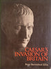 Caesar's Invasion of Britain | Peter Berresford Ellis