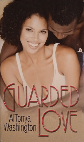 Guarded Love | AlTonya Washington