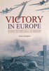 Victory in Europe: D-Day to the Fall of Berlin | Karen Farrington