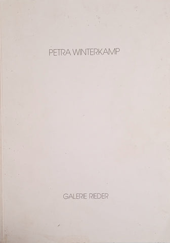 Petra Winterkamp [Catalogue for an Exhibition]
