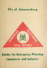 City of Johannesburg Civil Defence/Burgerlike Beskerming: Guides for Emergency Planning Commerce and Industry