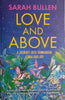 Love and Above: A Journey Into Shamanism, Coma and Joy | Sarah Bullen