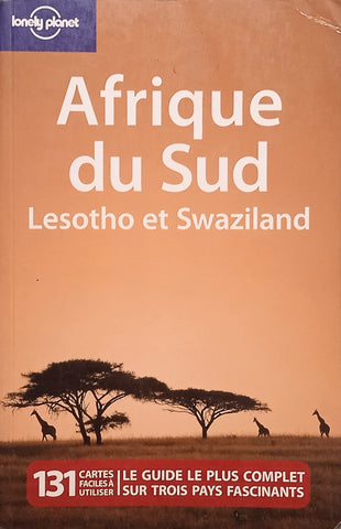 Lonely Planet: Afrique du Sud, Lesotho et Swaziland [French] | James Bainbridge et al
