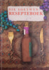 Die Soetwyn-Resepteboek [Afrikaans] | Christa Olivier
