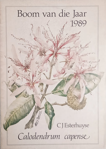 Boom van die Jaar 1989: Calodendrum Capense [Afrikaans] | C.J. Esterhuyse