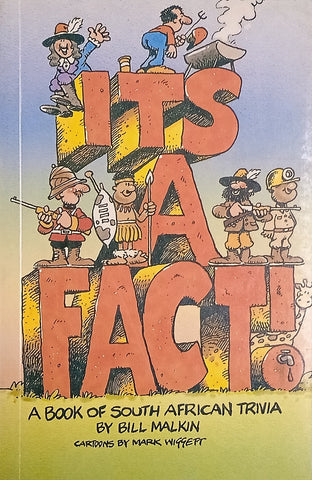It’s a Fact: A Book of South African Trivia | Bill Malkin