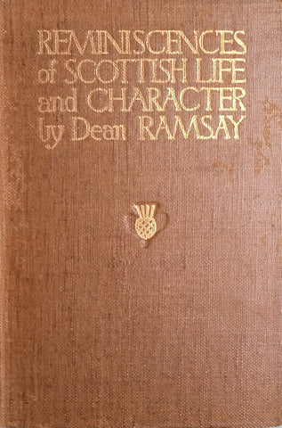 Reminiscences of Scottich Life and Character | Dean Ramsay, Illustrations by W. Kerr