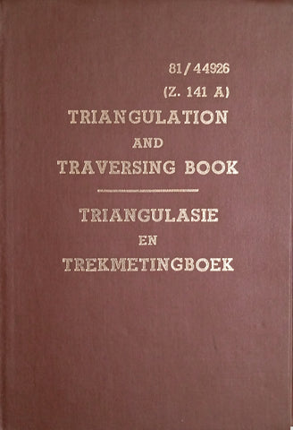 Triangulation and Traversing Book/Triangulasie en Trekmetingboek [Blank Book]