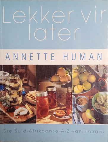 Lekker vir Later [Afrikaans] | Annette Human