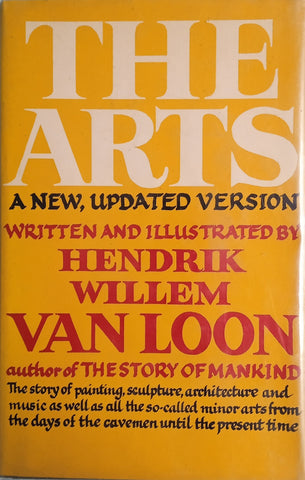 The Arts | Written and Illustrated by Hendrik Willem van Loon