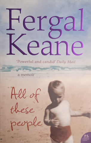 All of These People: A Memoir | Fergal Keane