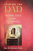 Longing for Dad: Father Loss and its Impact | Beth M. Erickson
