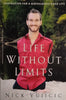 Life Without Limits | Nick Vujicic