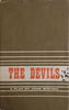 The Devils: A Play Based on a Book by Aldous Huxley [First Edition] | John Whiting