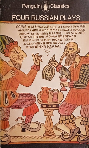 Four Russian Plays: Fonvizin, The Infant. Griboyedov, Chatsky. Gogol, The Inspector. Ostrovsky, Thunder. | Joshua Cooper (ed.)