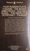 Four Russian Plays: Fonvizin, The Infant. Griboyedov, Chatsky. Gogol, The Inspector. Ostrovsky, Thunder. | Joshua Cooper (ed.)