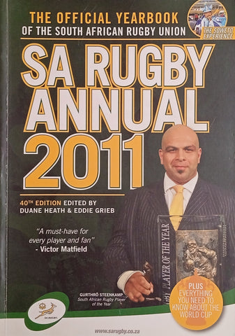 Sasol SA Rugby Annual 2011 | Duanne Heath and Eddie Grieb (eds.)
