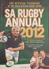 SA Rugby Annual 2012 | Duanne Heath and Eddie Grieb (eds.)