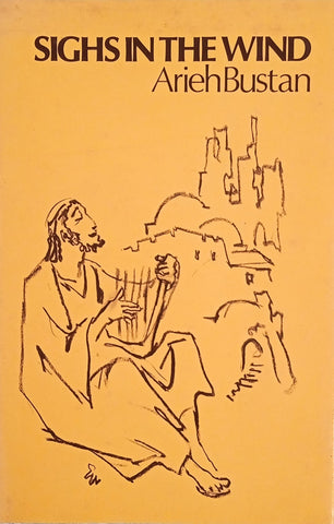 Sighs In the Wind [Inscribed by the Author] | Arieh Bustan