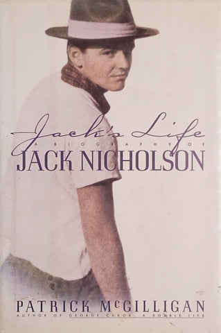 Jack's Life: A Biography of Jack Nicholson | Patrick McGilligan