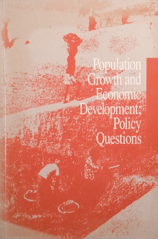 Population Growth and Economic Development: Policy Questions