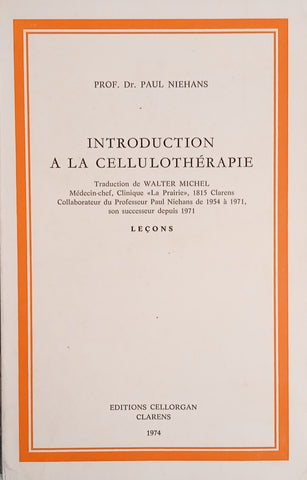 Introduction a la Cellulothérapie [French] | Prof. Dr. Paul Niehans