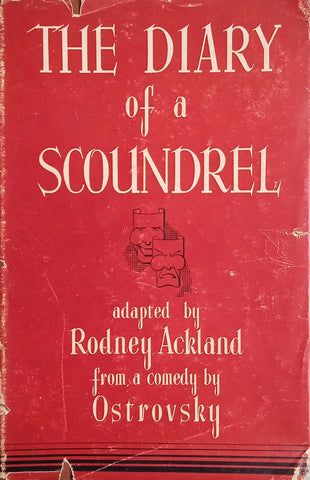 The Diary of a Scoundrel | Adapted by Rodney Ackland from a Comedy by Ostrovsky