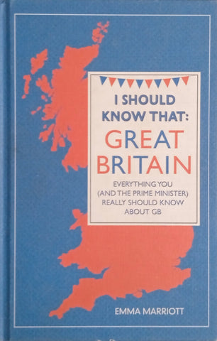 I Shoud Know That: Great Britain | Emma Marriott