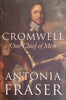 Cromwell: Our Chief of Men | Antonia Fraser