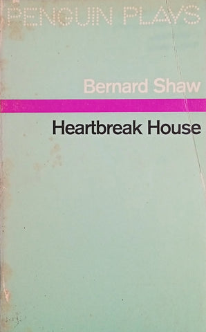Heartbreak House | Bernard Shaw