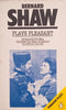 Plays Pleasant: Arms and the Man, Cadida/The Man of Destiny, You Never Can Tell | Bernard Shaw