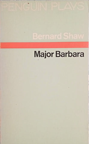 Major Barbara | Bernard Shaw