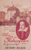William Shakespeare: His Life and Work | Anthony Holden