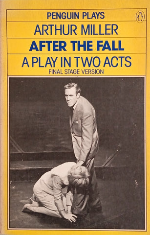 After the Fall: A Play in Two Acts | Arthur Miller