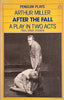 After the Fall: A Play in Two Acts | Arthur Miller