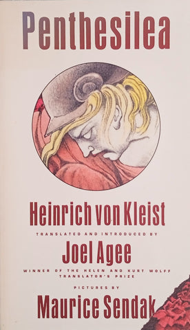 Penthesilea | Heinrich von Kleist, illustrations by Maurice Sendak