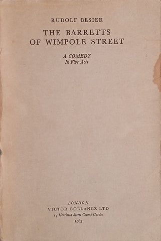 The Barretts of Wimpole Street: A Comedy in Five Acts | Rudolf Besier
