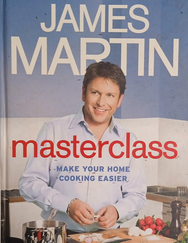 Masterclass: Make Your Home Cooking Easier | James Martin
