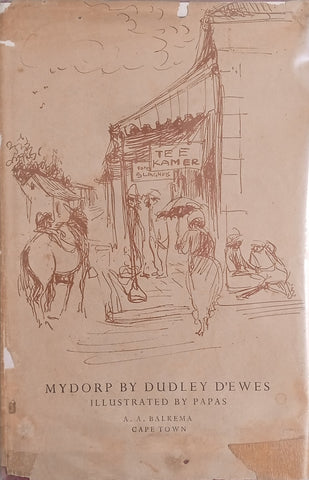 Mydorp: Portrait of a Platteland Boyhood | Dudley D’Ewes