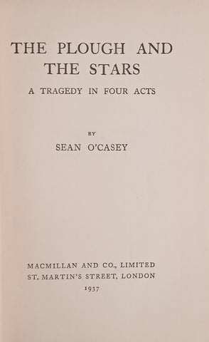 The Plough and the Stars: A Tragedy in Four Acts | Sean O’Casey