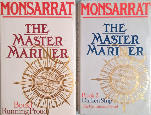 The Master Mariner. Book 1: Running Proud, Book 2: Darken Ship. The Unfinished Novel | Nicholas Monsarrat