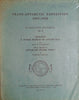 Trans-Antarctic Expedition 1955-1958, Scientific Reports no. 9, Geology, 2: Fossil Floras of Antarctica. With an Appendix on Antarctic Fossil Wood [Inscribed by the Lead Author]| Edna P. Plumstead, Richard Kräusel