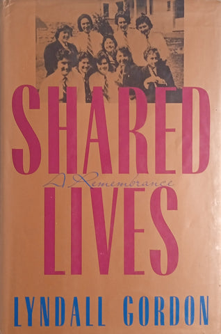 Shared Lives | Lyndall Gordon