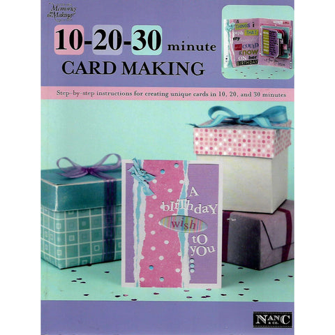 10-20-30 Minute Card Making | Nancy Hill