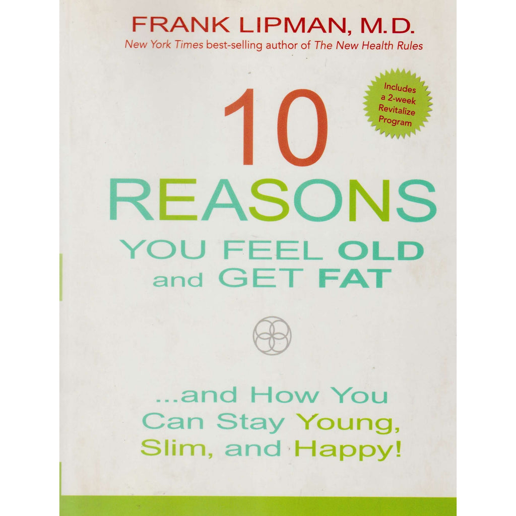 Bookdealers:10 Reasons You Feel Old and Get Fat... | Frank Lipman